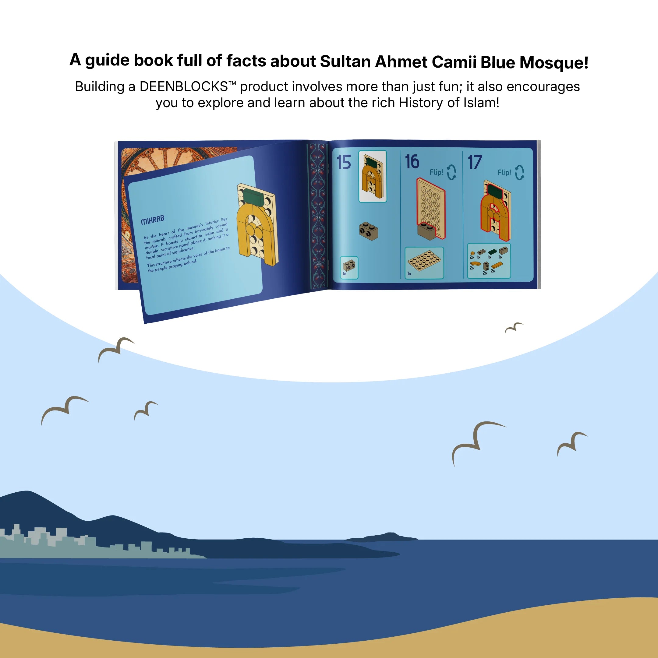 Included guidebook full of facts about Sultan Ahmet Camii Blue Mosque, covering interesting facts about the mihrab, to help kids learn while they build (mobile copy)